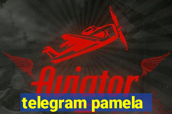 telegram pamela